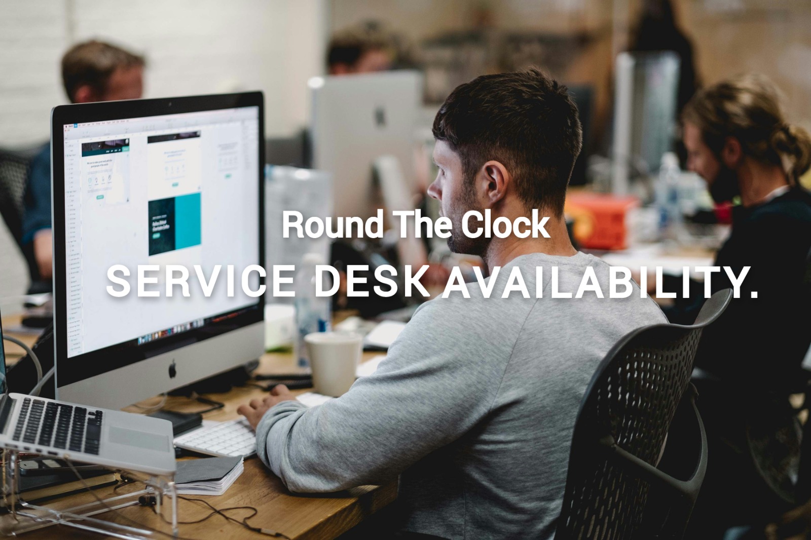 Service Desk Available